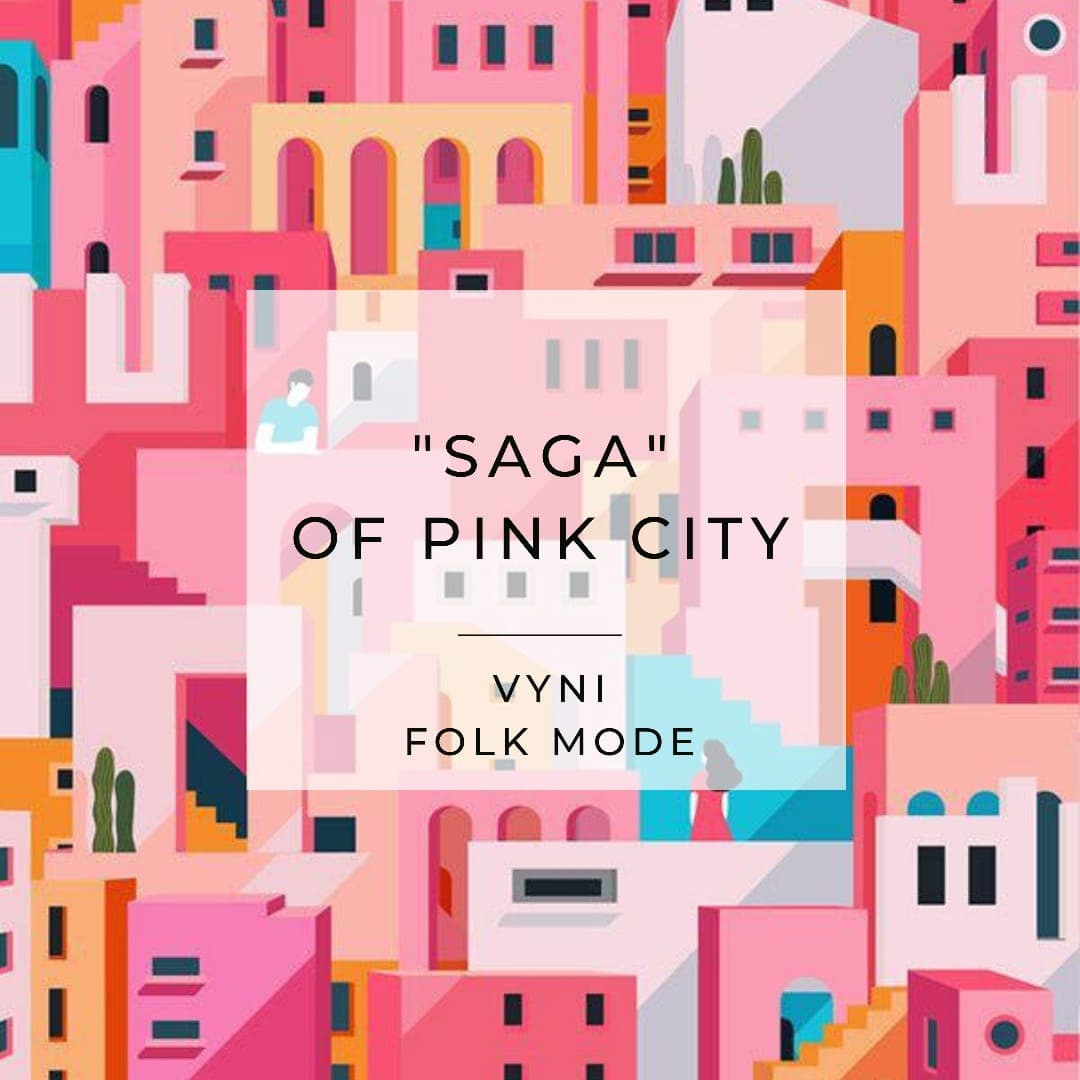 Saga Of Pink City